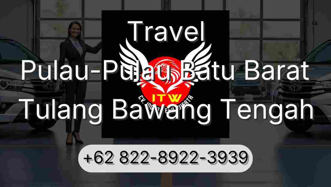 Travel Pulau-Pulau Batu Barat Tulang Bawang Tengah