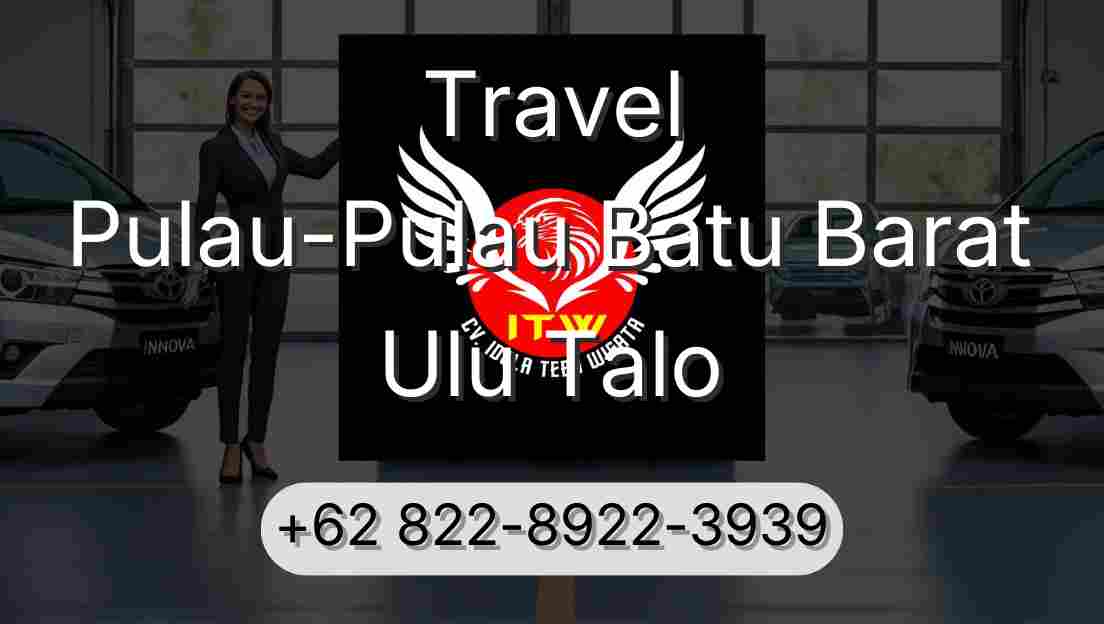 Travel Pulau-Pulau Batu Barat Ulu Talo