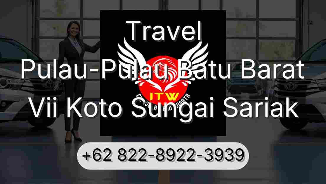 Travel Pulau-Pulau Batu Barat Vii Koto Sungai Sariak