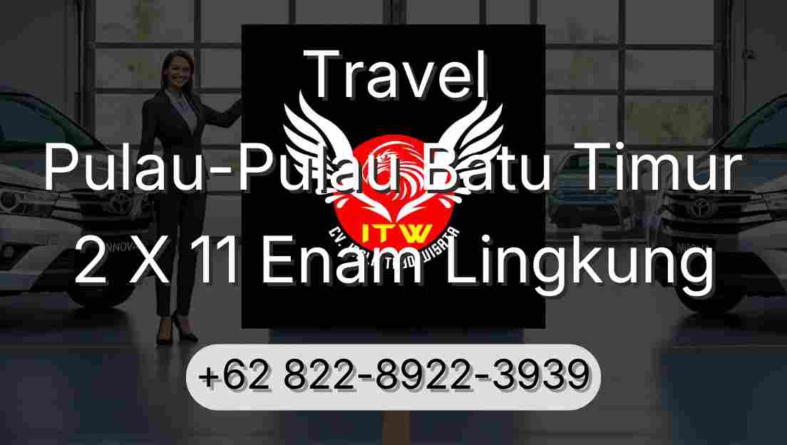 Travel Pulau-Pulau Batu Timur 2 X 11 Enam Lingkung
