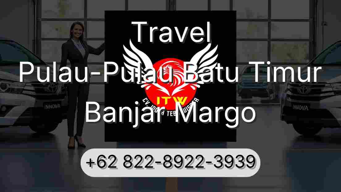 Travel Pulau-Pulau Batu Timur Banjar Margo