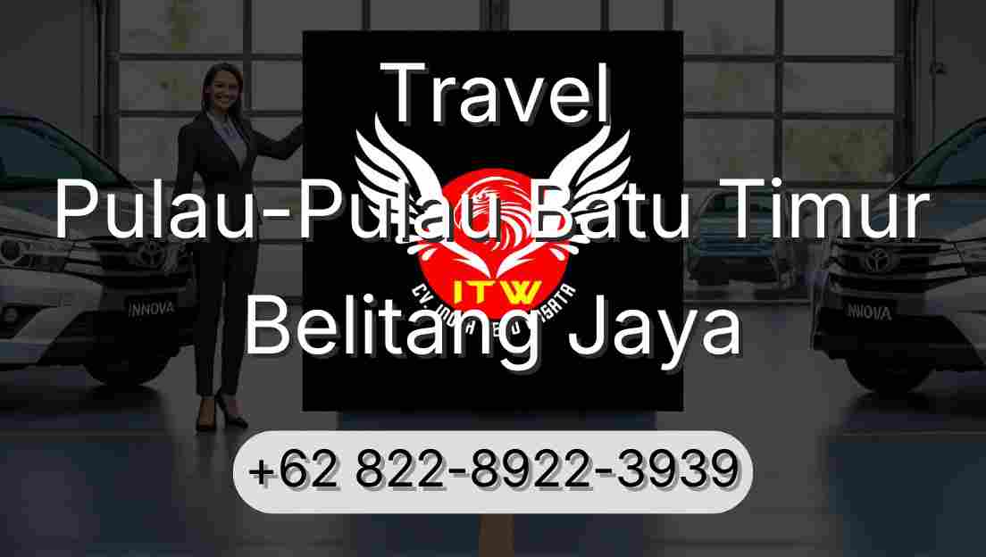 Travel Pulau-Pulau Batu Timur Belitang Jaya