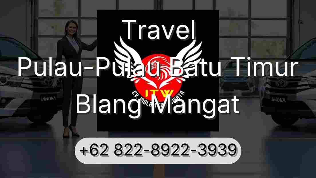 Travel Pulau-Pulau Batu Timur Blang Mangat