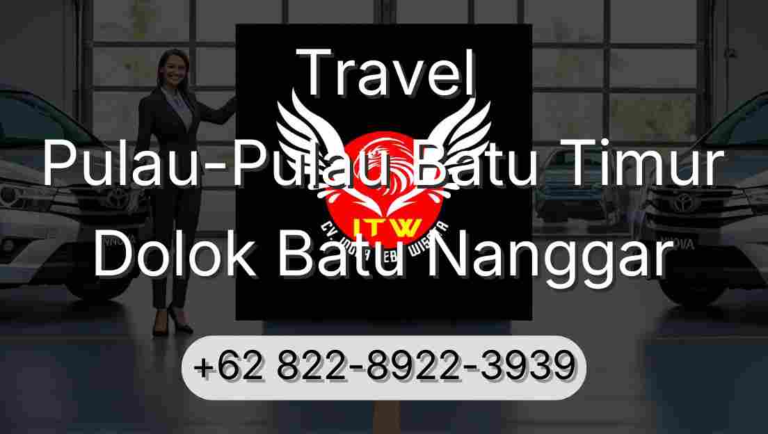 Travel Pulau-Pulau Batu Timur Dolok Batu Nanggar