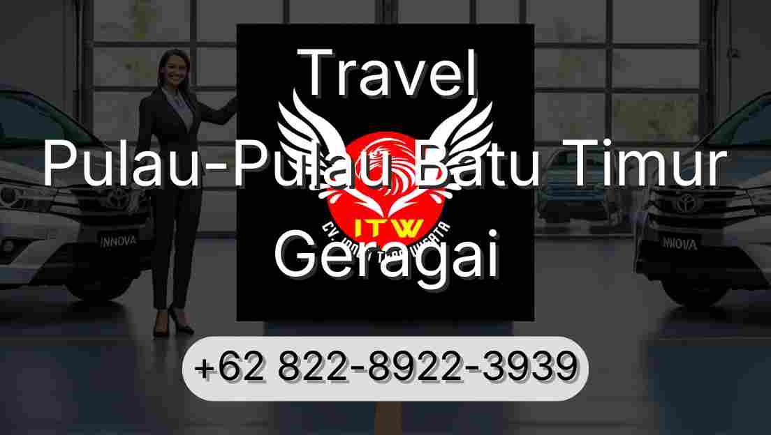 Travel Pulau-Pulau Batu Timur Geragai