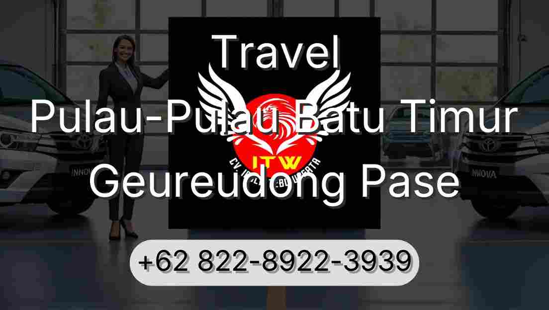 Travel Pulau-Pulau Batu Timur Geureudong Pase