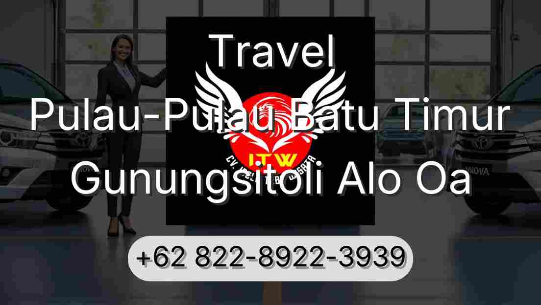 Travel Pulau-Pulau Batu Timur Gunungsitoli Alo Oa