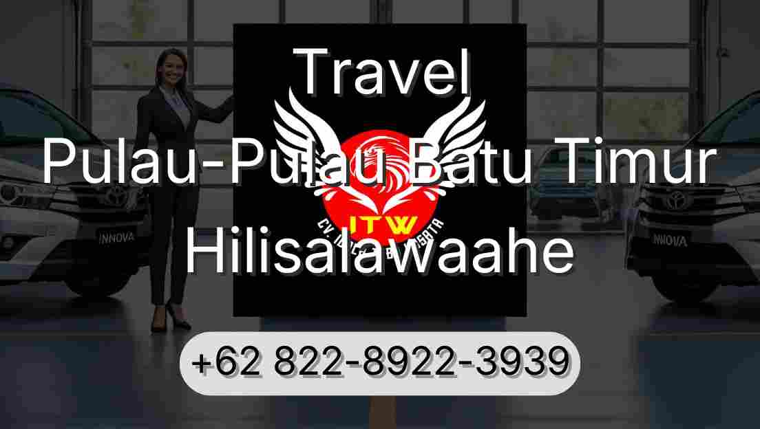 Travel Pulau-Pulau Batu Timur Hilisalawaahe