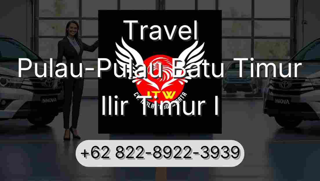 Travel Pulau-Pulau Batu Timur Ilir Timur I