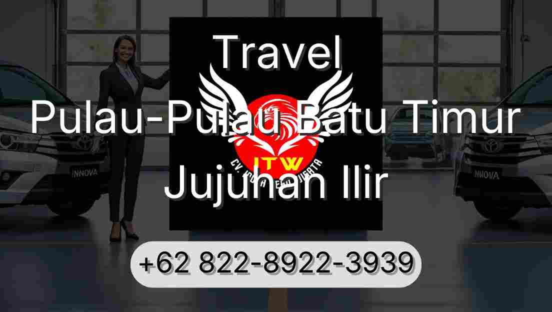 Travel Pulau-Pulau Batu Timur Jujuhan Ilir