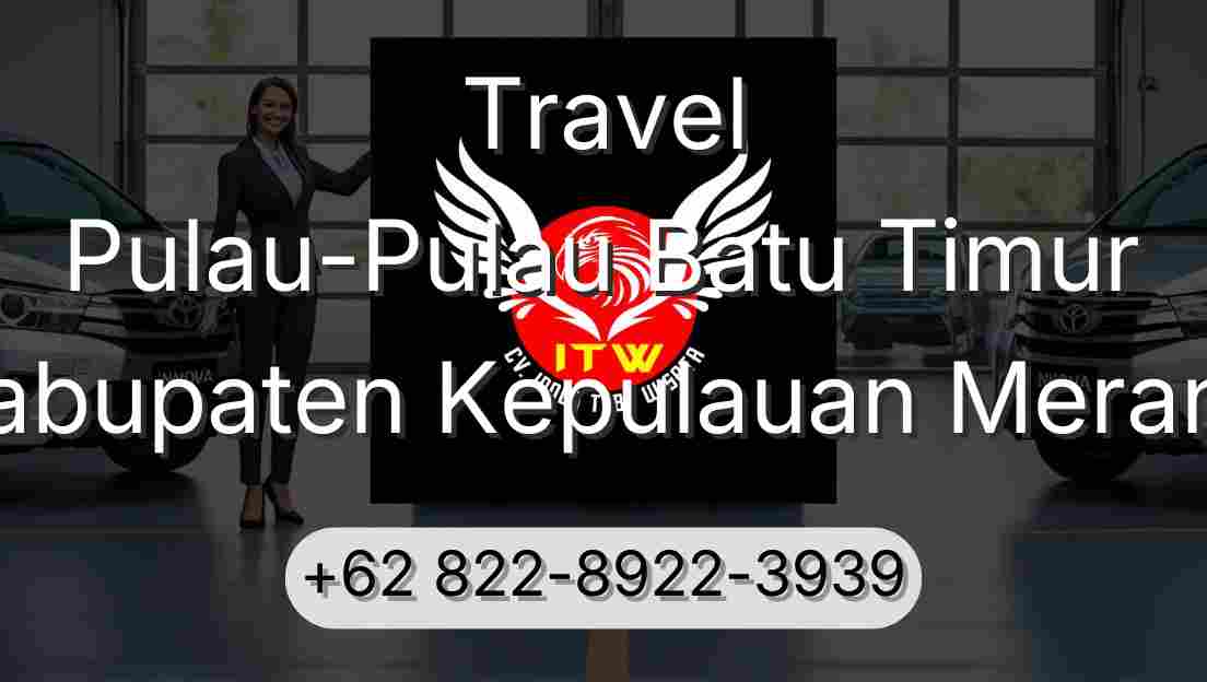 Travel Pulau-Pulau Batu Timur Kabupaten Kepulauan Meranti