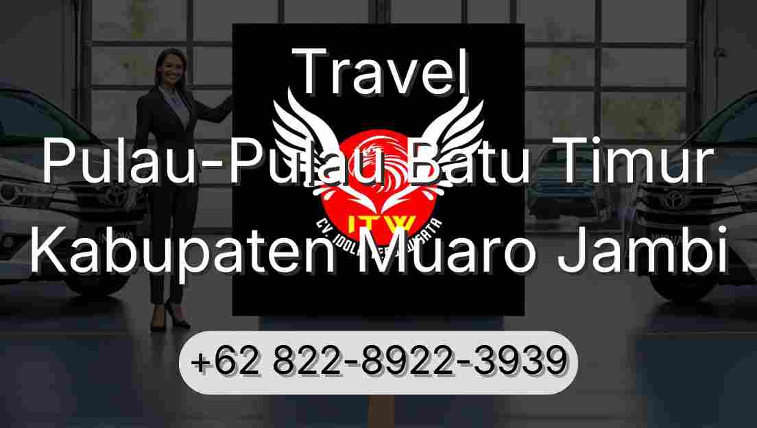 Travel Pulau-Pulau Batu Timur Kabupaten Muaro Jambi