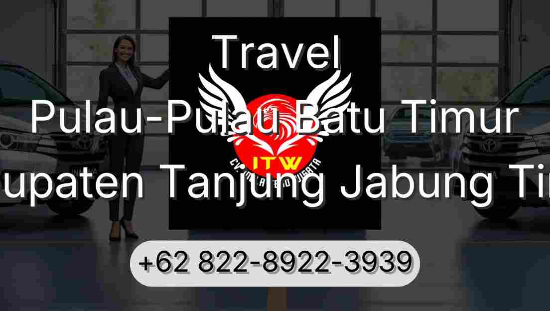 Travel Pulau-Pulau Batu Timur Kabupaten Tanjung Jabung Timur