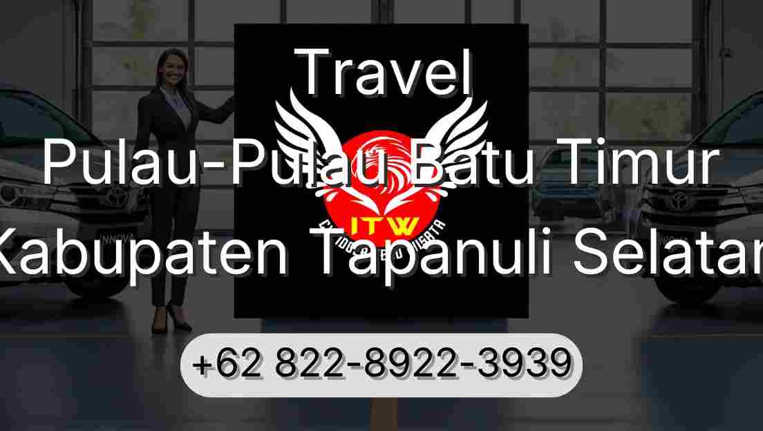Travel Pulau-Pulau Batu Timur Kabupaten Tapanuli Selatan