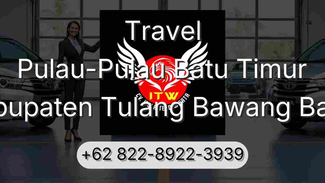 Travel Pulau-Pulau Batu Timur Kabupaten Tulang Bawang Barat