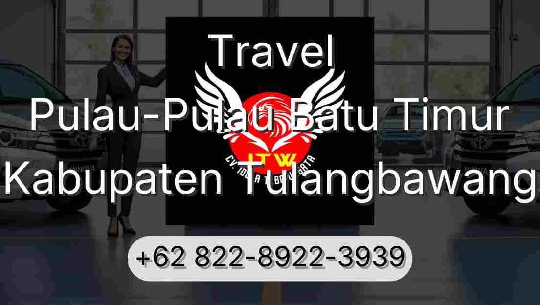 Travel Pulau-Pulau Batu Timur Kabupaten Tulangbawang