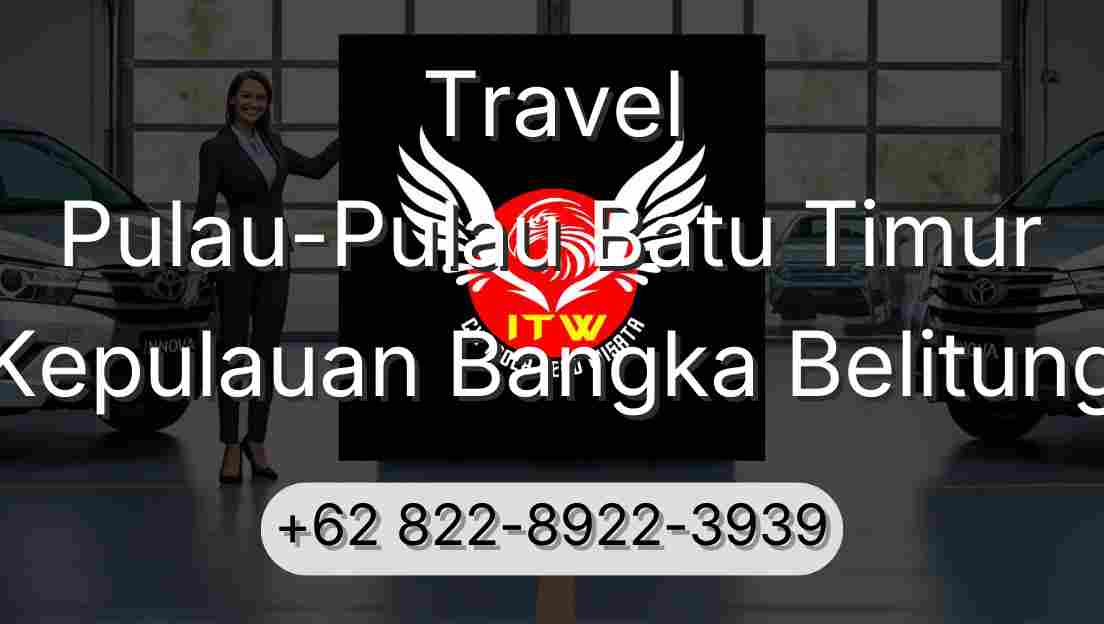 Travel Pulau-Pulau Batu Timur Kepulauan Bangka Belitung