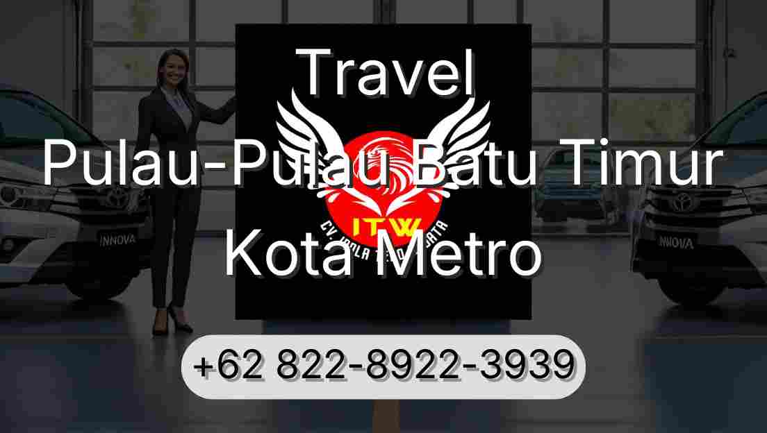 Travel Pulau-Pulau Batu Timur Kota Metro