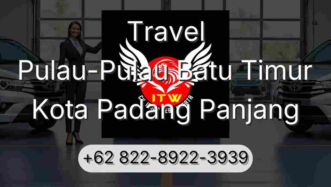 Travel Pulau-Pulau Batu Timur Kota Padang Panjang