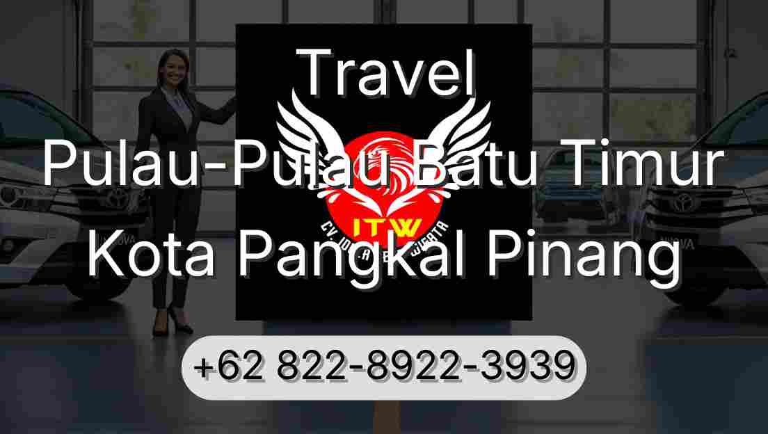 Travel Pulau-Pulau Batu Timur Kota Pangkal Pinang