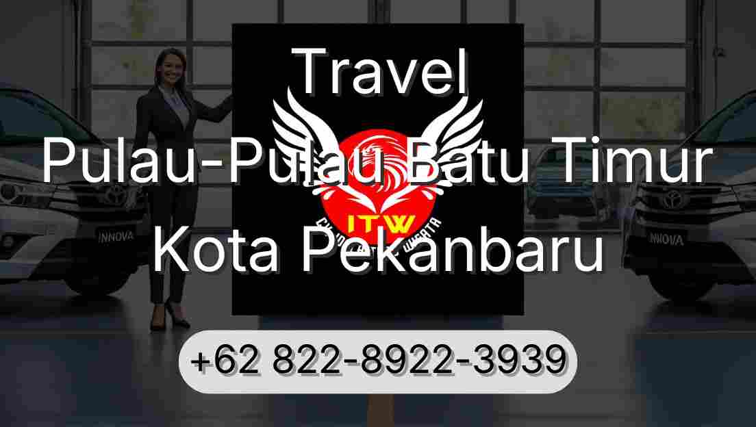 Travel Pulau-Pulau Batu Timur Kota Pekanbaru