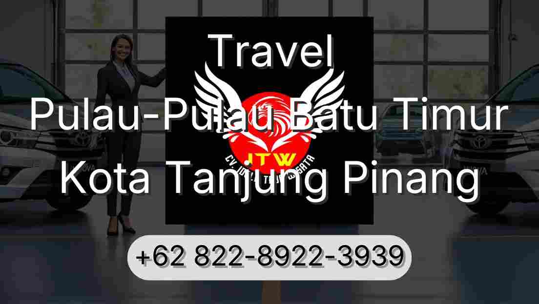 Travel Pulau-Pulau Batu Timur Kota Tanjung Pinang