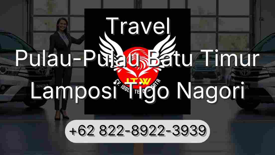 Travel Pulau-Pulau Batu Timur Lamposi Tigo Nagori