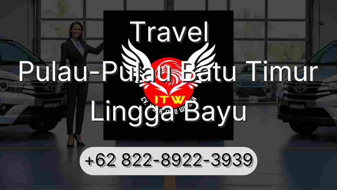 Travel Pulau-Pulau Batu Timur Lingga Bayu