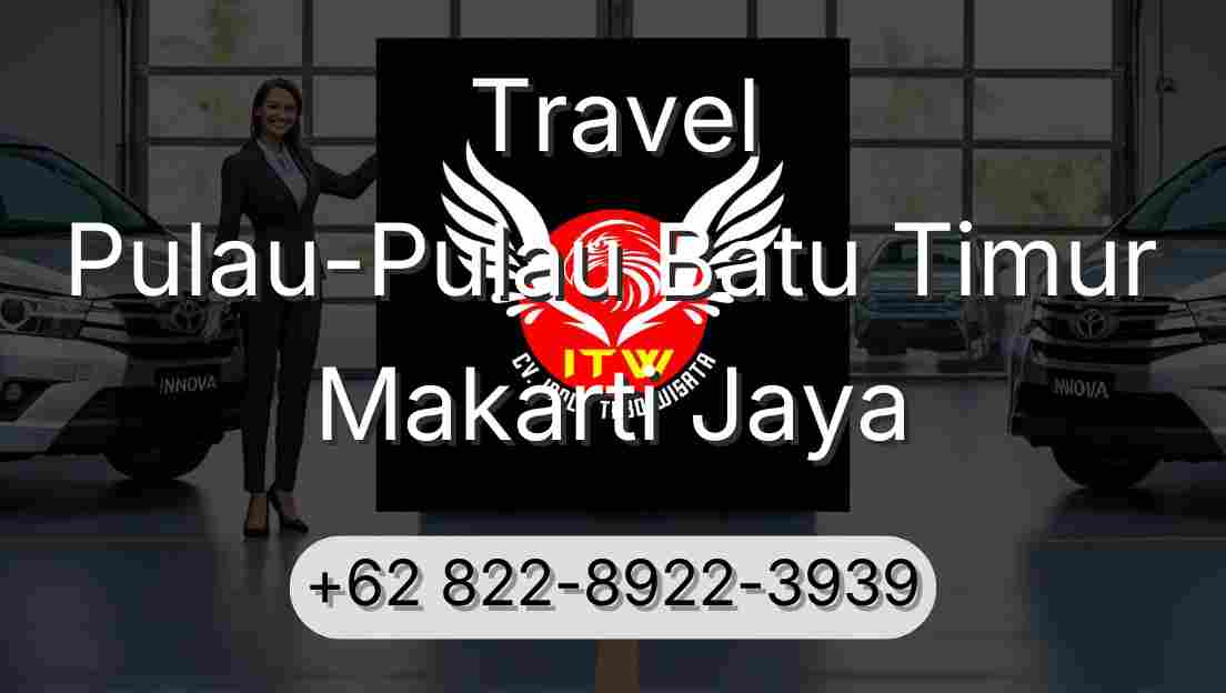 Travel Pulau-Pulau Batu Timur Makarti Jaya