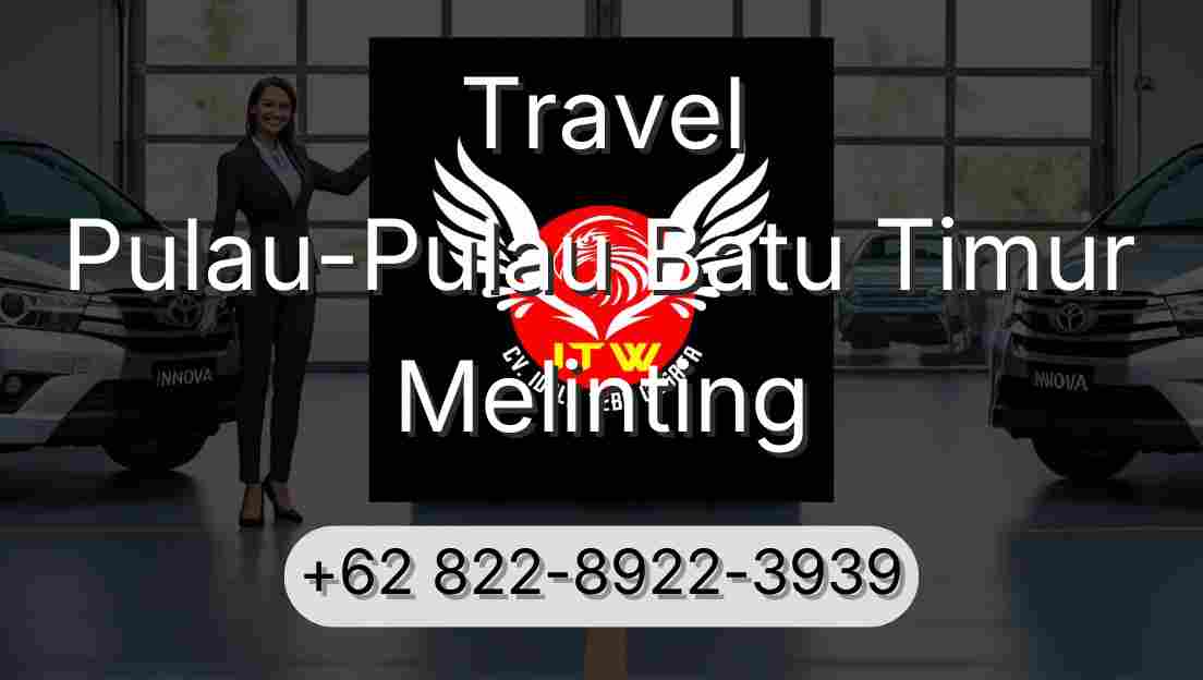 Travel Pulau-Pulau Batu Timur Melinting