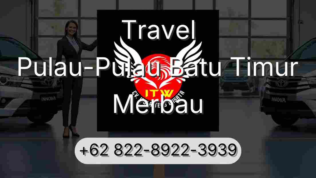 Travel Pulau-Pulau Batu Timur Merbau