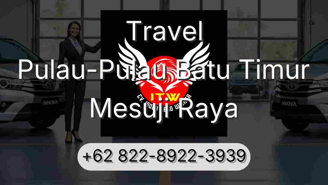 Travel Pulau-Pulau Batu Timur Mesuji Raya