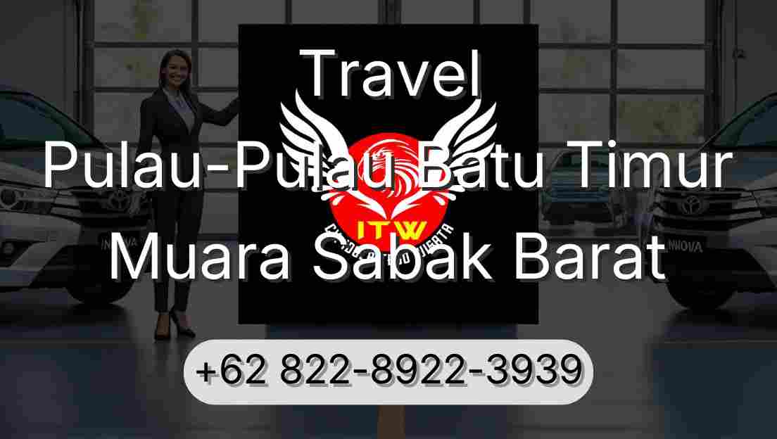 Travel Pulau-Pulau Batu Timur Muara Sabak Barat