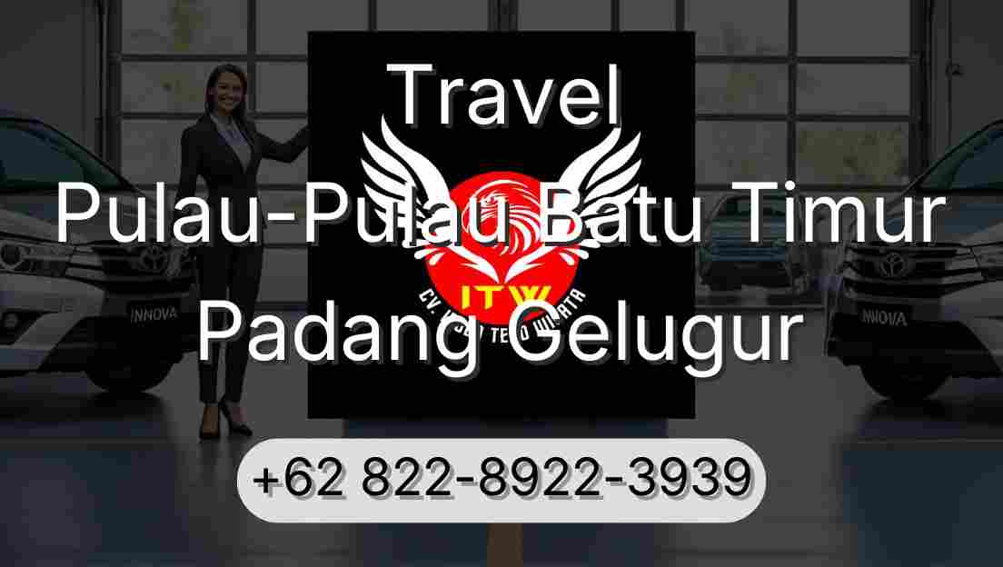 Travel Pulau-Pulau Batu Timur Padang Gelugur