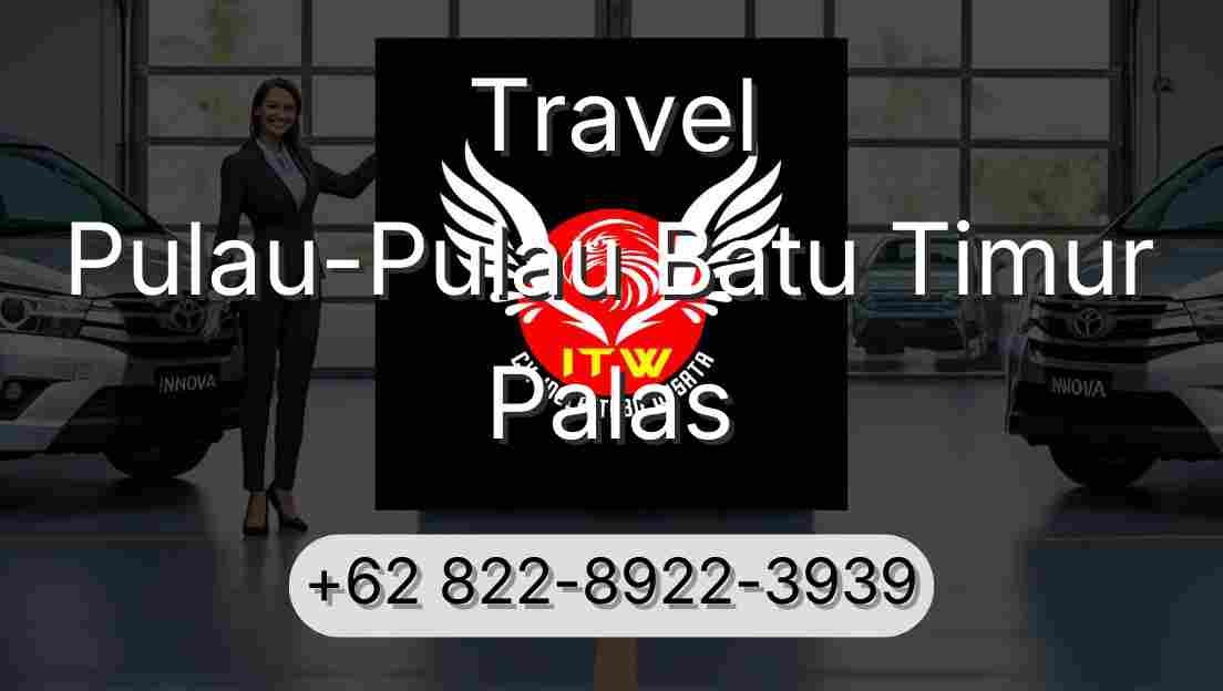 Travel Pulau-Pulau Batu Timur Palas
