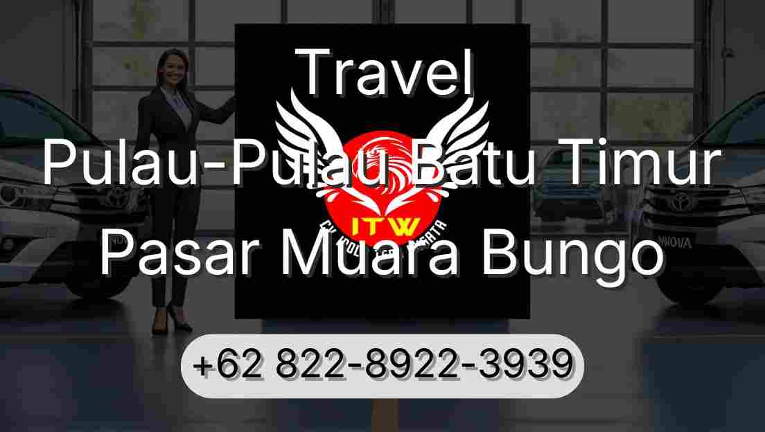 Travel Pulau-Pulau Batu Timur Pasar Muara Bungo