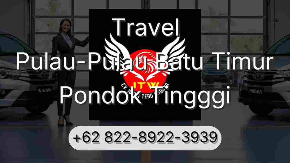 Travel Pulau-Pulau Batu Timur Pondok Tingggi
