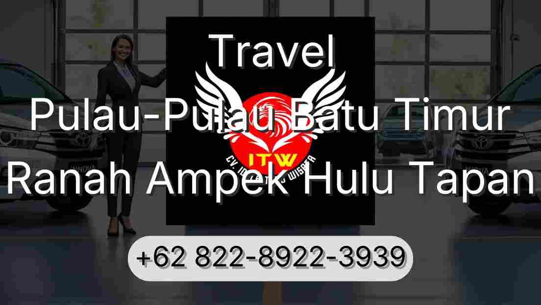 Travel Pulau-Pulau Batu Timur Ranah Ampek Hulu Tapan