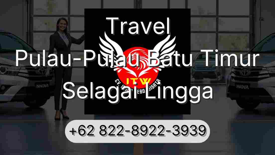 Travel Pulau-Pulau Batu Timur Selagai Lingga
