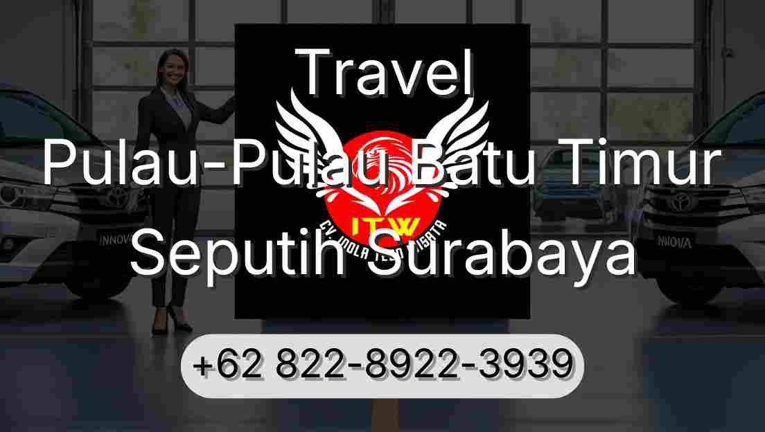 Travel Pulau-Pulau Batu Timur Seputih Surabaya