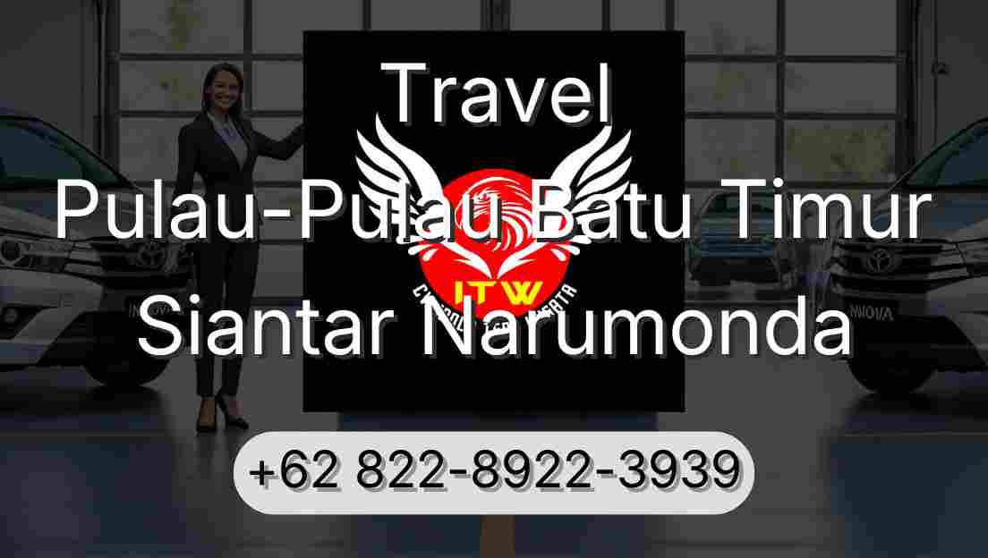 Travel Pulau-Pulau Batu Timur Siantar Narumonda