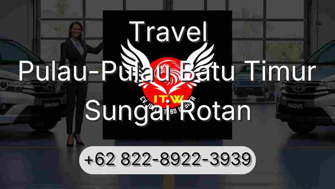 Travel Pulau-Pulau Batu Timur Sungai Rotan