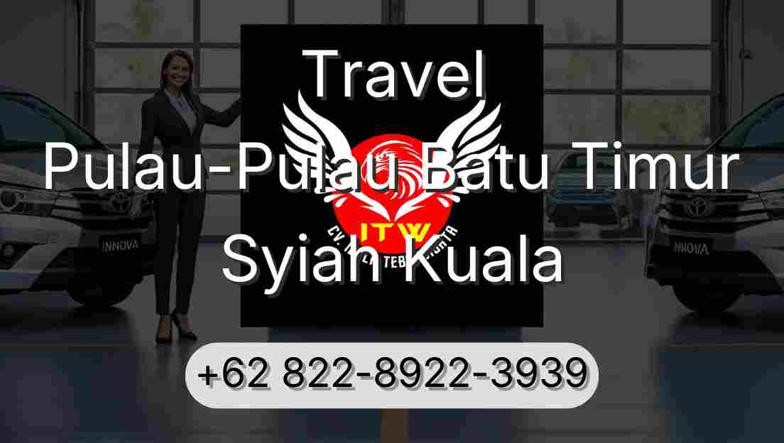 Travel Pulau-Pulau Batu Timur Syiah Kuala