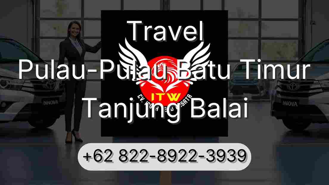 Travel Pulau-Pulau Batu Timur Tanjung Balai