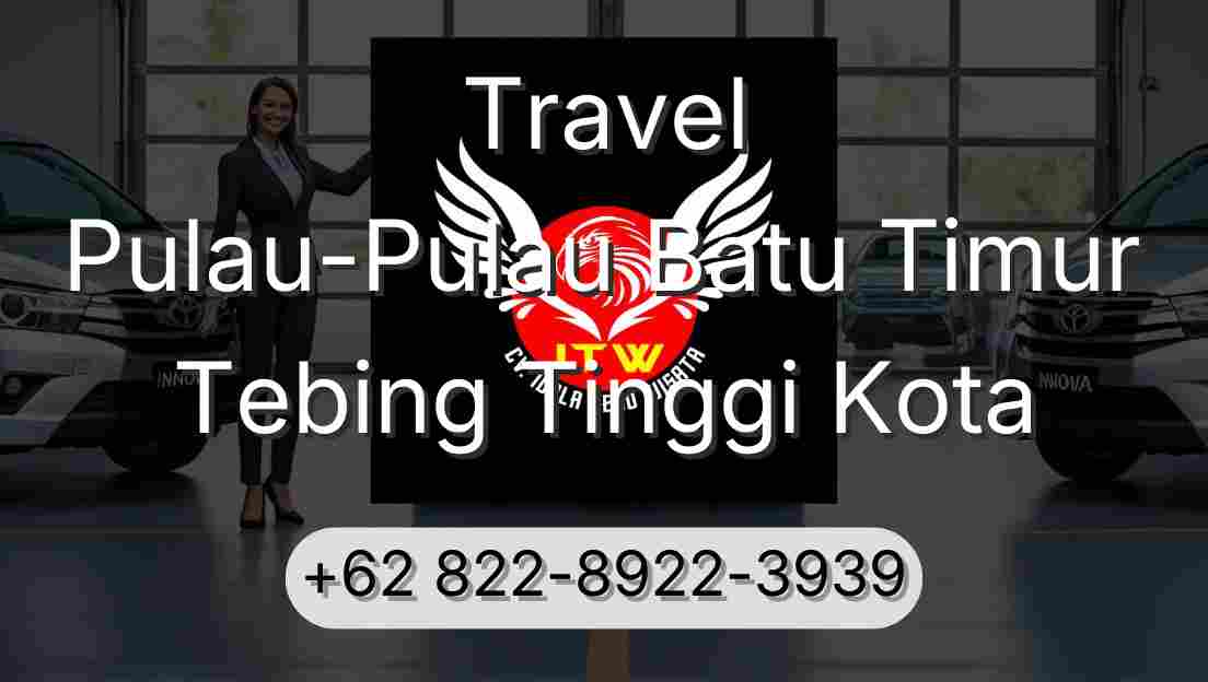 Travel Pulau-Pulau Batu Timur Tebing Tinggi Kota