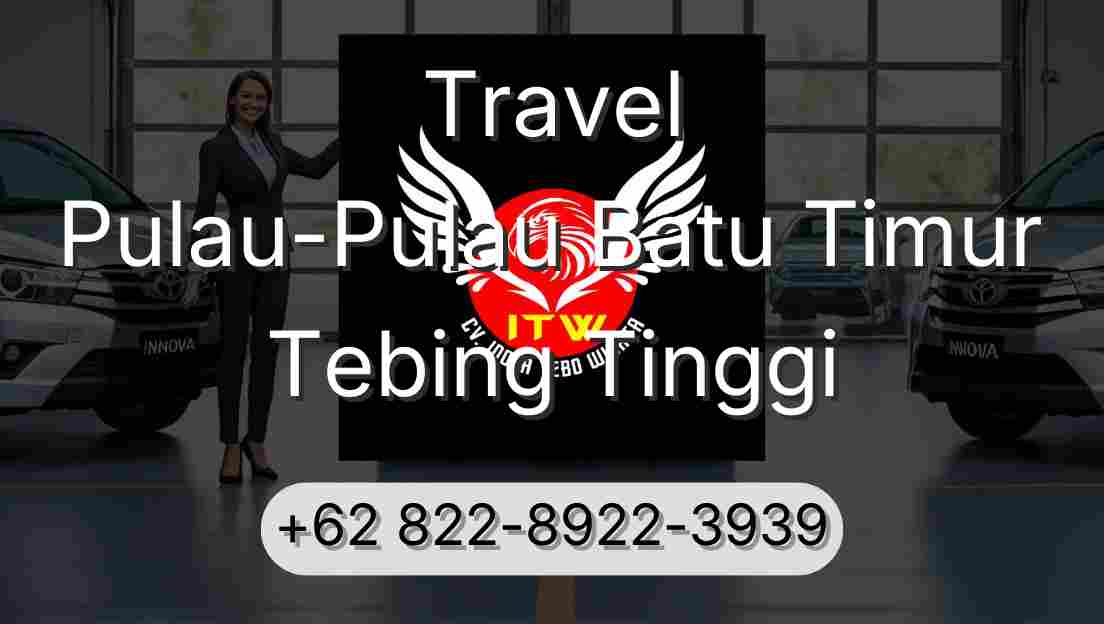 Travel Pulau-Pulau Batu Timur Tebing Tinggi