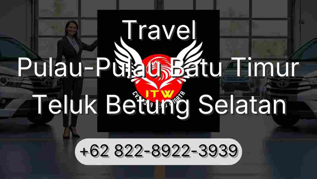 Travel Pulau-Pulau Batu Timur Teluk Betung Selatan