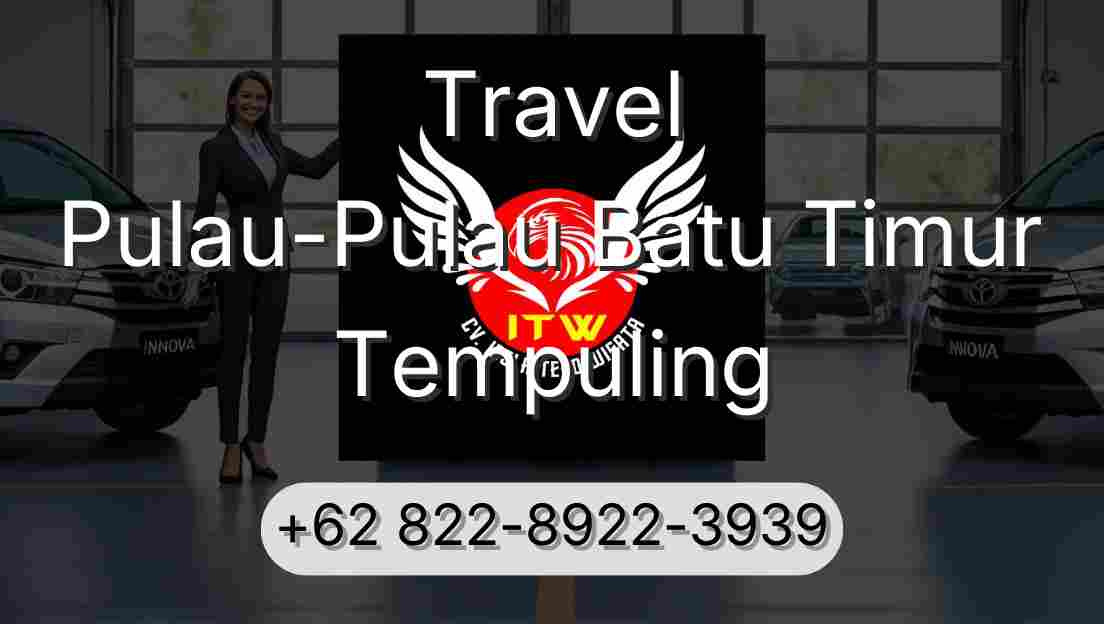 Travel Pulau-Pulau Batu Timur Tempuling