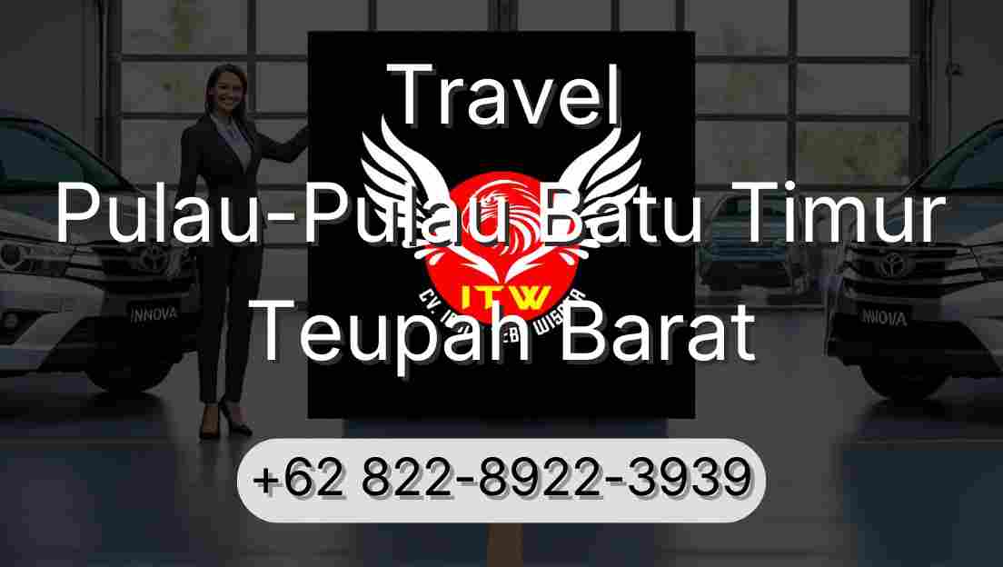 Travel Pulau-Pulau Batu Timur Teupah Barat
