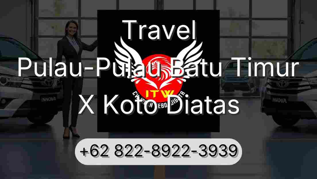 Travel Pulau-Pulau Batu Timur X Koto Diatas